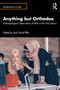 Anything but Orthodox (Anthropological Observations of Islam in the 21st Century) by Jack David Eller, 9781041049227