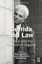 Derrida and Law (Justice and the Violence of Legality) by Peter Goodrich, Anselm Haverkamp, Avital Ronell, 9781032964294