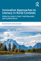 Innovative Approaches to Literacy in Rural Contexts by Leslie S. Rush, Todd Reynolds, Cynthia Brock, 9781041040170