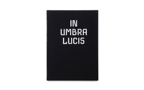 In Umbra Lucis by Roland Reinstadler, 9781805980339
