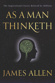 As a Man thinketh by James Allen, 9798350501445