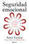 Seguridad emocional / Secure (Spanish Edition) by Amir Levine, 9786073942027