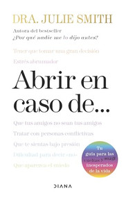 Abrir en caso de...: Tu guía para las vueltas y giros inesperados de la vida / Open When: A Companion for Life's Twists & Turns (Spanish Edition) by Julie Smith, Montserrat Asensio Fernández, 9786073941853