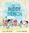 The Buddy Bench by Patty Brozo, Mike Deas, 9780884486985