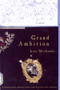 Grand Ambition (A Novel) by Lisa Michaels, 9780393322958
