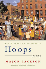 Hoops (Poems) by Major Jackson, 9780393330373