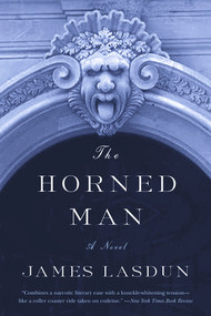 The Horned Man (A Novel) by James Lasdun, 9780393324389