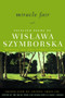 Miracle Fair (Selected Poems of Wislawa Szymborska) by Wislawa Szymborska, Joanna Trzeciak, Czeslaw Milosz, 9780393323856