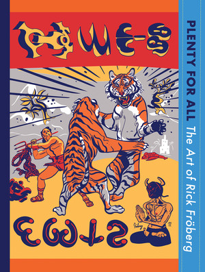 Plenty for All (The Art of Rick Fröberg) by Rick Fröberg, 9781636142678
