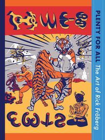 Plenty for All (The Art of Rick Fröberg) by Rick Fröberg, 9781636142678