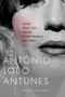 What Can I Do When Everything's On Fire? (A Novel) by António Lobo Antunes, Gregory Rabassa, 9780393329483