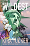 Wildest (Poems) by Kira Tucker, 9781636143217