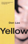 Yellow (Stories) by Don Lee, 9780393323085