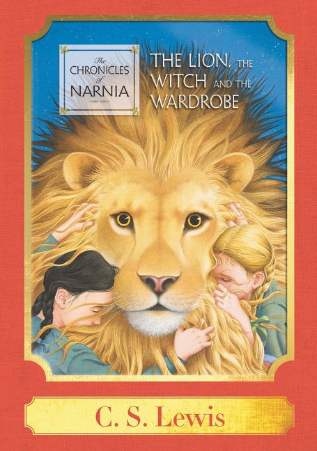 The Lion, the Witch and the Wardrobe: A Harper Classic by C. S. Lewis, 9780062658760