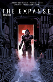 The Expanse Omnibus by Andy Diggle, Wes Chatham, James S.A. Corey, Francesco Pisa, Various, 9798217383696