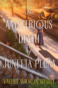 The Mysterious Death of Junetta Plum by Valerie Wilson Wesley, 9781496752505