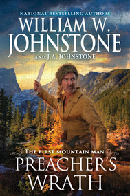 Preacher's Wrath by William W. Johnstone, J.A. Johnstone, 9780786052509