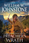 Preacher's Wrath by William W. Johnstone, J.A. Johnstone, 9780786052509