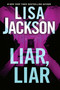 Liar, Liar by Lisa Jackson, 9781496762931