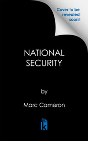 National Security by Marc Cameron, 9781496764935