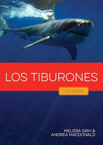 Los tiburones (Spanish Edition) by Melissa Gish, Andrea MacDonald, 9798896802914