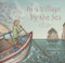 In a Village by the Sea by Muon Van, April Chu, 9781939547156