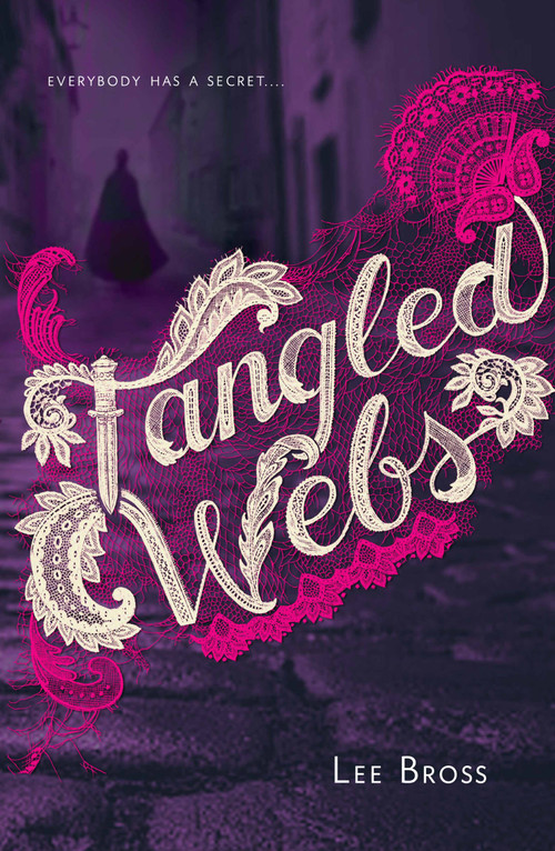 Tangled Webs by Lee Bross, 9781423194675