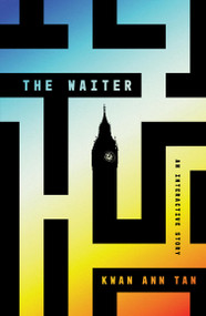 The Waiter (An Interactive Story) by Kwan Ann Tan, 9781454972440