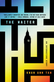 The Waiter (An Interactive Story) by Kwan Ann Tan, 9781454972440