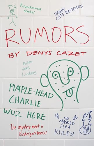 Rumors by Denys Cazet, 9781939547323
