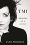 TMI (Memoirs of a Go-Go) by Jane Wiedlin, 9781538775165