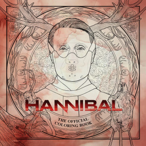 Hannibal: The Official Coloring Book by Ani Louhetar, Chelsea Lowe, Zilla, Editors of Ulysses Press, 9781646049332