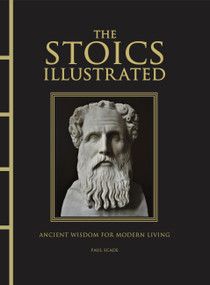 The Stoics Illustrated by Paul Scade, 9781838865023