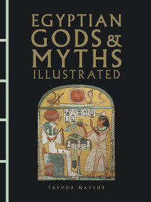 Egyptian Gods & Myths Illustrated by Trevor Naylor, 9781838865900