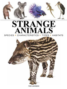 Strange Animals by Tom Jackson, 9781838866792