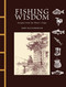 Fishing Wisdom (Insights from the Water's Edge) by John Baltisberger, 9781838867195
