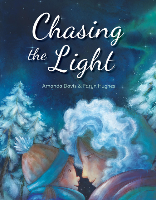Chasing the Light by Amanda Davis, Faryn Hughes, 9781958325636