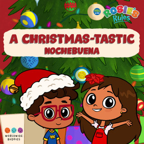 Rosie's Rules: A Christmas-tastic Nochebuena (Spanish/English bilingual book) by Jennifer Hamburg, Vasiliki Theocharous, Carolina Pedraza, 9798989068197