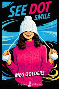See Dot Smile by Meg Oolders, 9798993936574