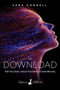 The Download (Train Your Brain. Unlock Your Genius. Create Miracles.) by Sara Connell, 9798993936581