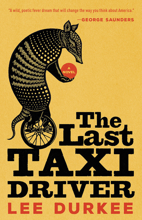 The Last Taxi Driver by Lee Durkee, 9781951142681