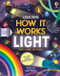 How It Works: Light by Sarah Hull, Kaley McKean, 9781805074731