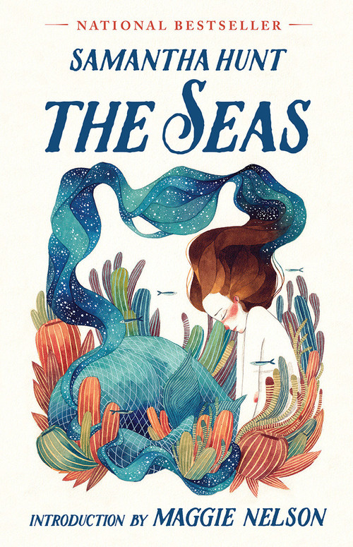 The Seas by Samantha Hunt, 9781941040959
