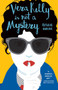 Vera Kelly Is Not A Mystery by Rosalie Knecht, 9781947793798