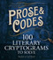 Prose and Codes (100 Literary Cryptograms to Solve) by Rachel Reed, Carl Reed, 9780486857404