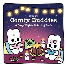 Comfy Buddies: A Cozy Nights Coloring Book by Lucy Wu, 9780486857565