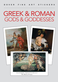 Dover Fine Art Stickers: Greek & Roman Gods & Goddesses by Dover Publications, 9780486857732