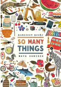 Barefoot Books So Many Things by Maya Hanisch, 9798898591649
