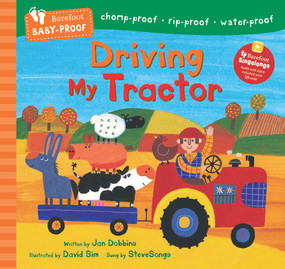 Barefoot Baby-Proof: Driving My Tractor by Jan Dobbins, David Sim, SteveSongs, 9798898592196