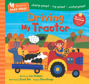 Barefoot Baby-Proof: Driving My Tractor by Jan Dobbins, David Sim, SteveSongs, 9798898592196